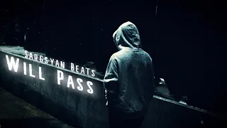 Sargsyan Beats - Will Pass (Original Mix)