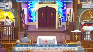 Sunday Holy Liturgy - October 4, 2020 - Assyrian Orthodox Church of the Virgin Mary