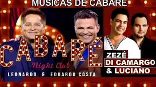 CABARÉ E MÚSICAS DE CABARÉ EDUARDO COSTA LEONARDO ZEZÉ DI CAMARGO E LUCIANO BRUN 2