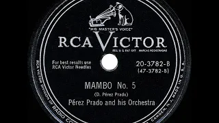 1st RECORDING OF: Mambo No. 5 - Perez Prado (1949 or 1950)