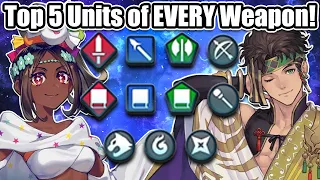 Top 5 Units of EVERY Weapon Type! Altema Japan Kinda Cooked?! [Fire Emblem Heroes]