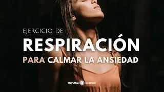 🧘‍♀Ejercicio de RESPIRACIÓN para CALMAR la Ansiedad~Mindfulness: Atención enfocada en la Respiración