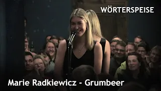 Marie Radkiewicz - Grumbeer (Wörterspeise - Feb. 2019)