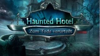 Haunted Hotel: Zum Tode verurteilt