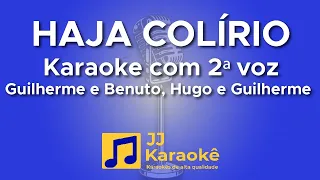 Haja colírio - Guilherme e Benuto, Hugo e Guilherme - Karaokê com 2ª voz (cover)