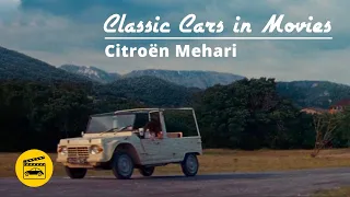 Classic Cars in Movies - Citroën Méhari