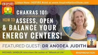 🌈CHAKRAS 101: How to Open & Balance Chakras, Your Body’s Energy Centers ANODEA JUDITH Wheels of Life
