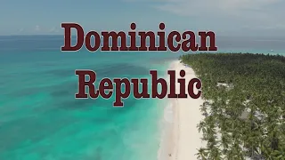 Dominican Republic 4K  Доминикана в 4к
