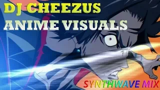 DJ CHEEZUS Anime Visuals - Synthwave Mix