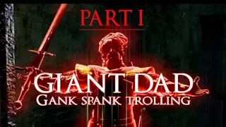 Giant Dad Trolling Invasions - Dark Souls Remastered