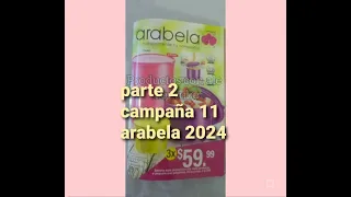 Parte 2 campaña 11 arabela 2024