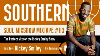 Southern Soul Mixtape Vol. 113 Rickey Smiley Edition