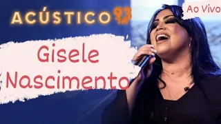Gisele Nascimento - Acústico 93 (CD COMPLETO)