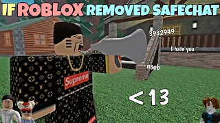 If ROBLOX Removed Safechat