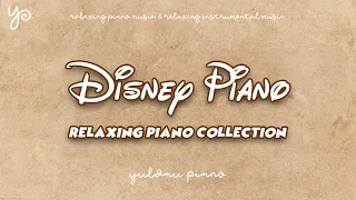 🧞‍♂️Disney OST Piano Collection 디즈니 피아노 모음🏰 공부할때 일할때 잠잘때 좋은 음악⎮Relaxing Piano Music 카페,집중,힐링,수면,매장음악