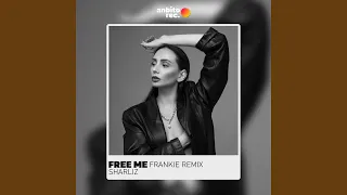 Free Me (Frankie Remix)