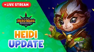 Heidi Update LIVE STREAM! | Hero Wars