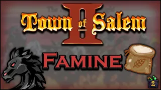 Town of Salem 2 | BAKER TURNED FAMINE  - All Any Gameplay