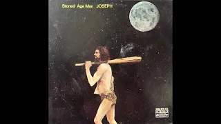Joseph - Stoned Age Man - Full Album - HQ (vinyl rip)