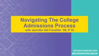 Barnard Reunion 2023: Navigating the College Admissions Process