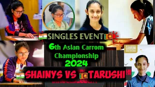 6th Asian Carrom Championship 2024 🇮🇳𝗦𝗛𝗔INYS Vs HIMAHANSHI 𝕊𝕀ℕ𝔾𝕃𝔼'𝕊 𝔼𝕍𝔼ℕ𝕋 #viralvideo