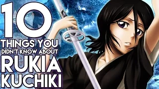 10 Things You Probably Didn't Know About Rukia Kuchiki!  (10 Facts) | Bleach