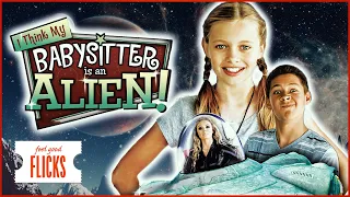 Fun Family Comedy | "I Think My Babysitter Is An Alien!" (2015) | Feel Good Flicks