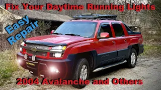 Fix Your Daytime Running Lights - 2004 Avalanche and Others