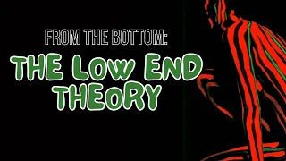 From the Bottom: The Bassists of THE LOW END THEORY (1991)