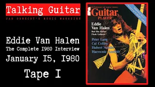 Eddie Van Halen: The Complete 1980 Interview - Tape 1 (HD Audio)