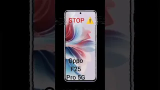 Don't Buy Oppo F25 Pro : 2 Big Problems ❌