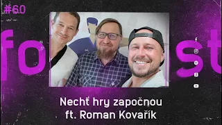 FOOTCAST #60 | Nechť hry započnou ft. Roman Kovařík