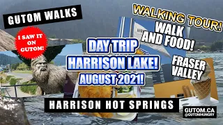 WALKING TOUR! DAY TRIP HARRISON LAKE HARRISON HOT SPRINGS FRASER VALLEY | VANCOUVER FOOD AND TRAVEL