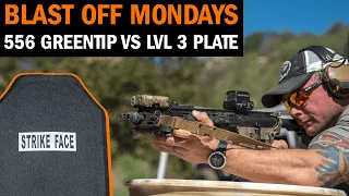 Blast Off Mondays: AR-15 & Green Tip Ammo vs. Level III Plate