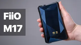 FiiO M17 | ВОЗМОЖНО, ЛУЧШИЙ Hi-Fi ПЛЕЕР