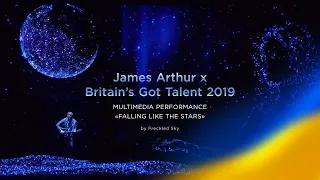James Arthur x Britain's Got Talent 2019