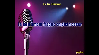 la loi d'amour...   de François Valery.. ma version en karaoke