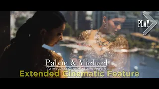 Palvie & Michael - Hindu Indian Wedding Cinematic Feature Extended, Vancouver, Canada