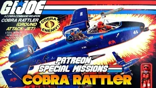 Patreon Special Missions: G.I. Joe Cobra Rattler (1984 & 2008)
