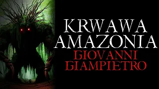 Krwawa Amazonia - Creepypasta od Widza [Lektor PL]