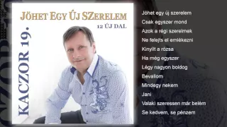 Kaczor Ferenc - Jöhet egy új szerelem (teljes album)