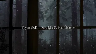 Taylor Swift - Fortnight (ft. Post Malone) | Türkçe Çeviri ve Lyrics