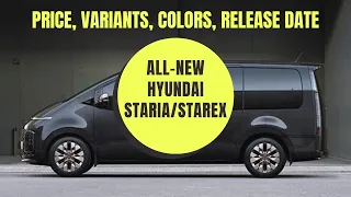 All-New Hyundai Staria/Starex: Price, Variants, Colors, Features, Release Date