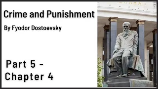 Crime and Punishment Audiobook, by Dostoevsky - Part 5 - Chapter 4