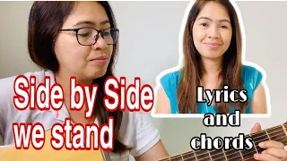 SIDE BY SIDE (we stand) cover Lyrics with chords