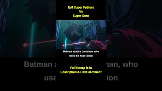 Evil Super Fathers (Superman & Batman) Vs Super Sons #shorts