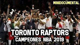 Toronto Raptors - Campeones NBA 2019  | Mini Documental NBA