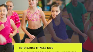 LANZAMIENTO RETO DANCE FITNESS KIDS.