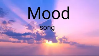 Mood song || Mr mega gaming