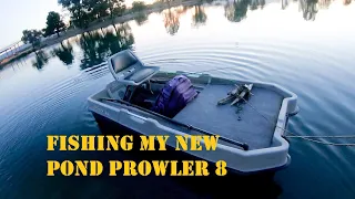 On The Water Review Of My New Pond Prowler 8 (Upgrades & Adjustments)